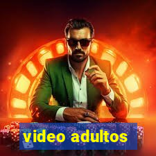 video adultos